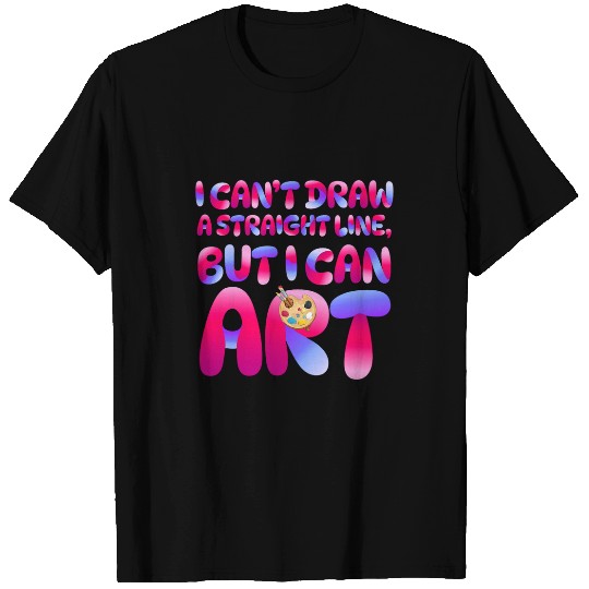 Artist Painter Men Women Draw Art Painting Funny Paint 1 T-Shirts