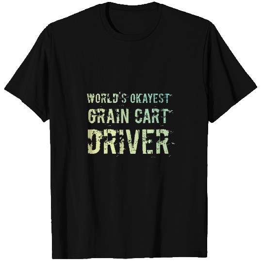 Worlds Okayest Grain Cart Driver 2Fun Farming 23 T-Shirts