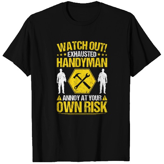 Repairman Tools Craftsman Maintenance Own Risk Handyman 1 T-Shirts