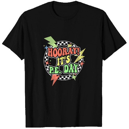 Retro Hooray Its PE Day PE Teacher Physical Education T-Shirts