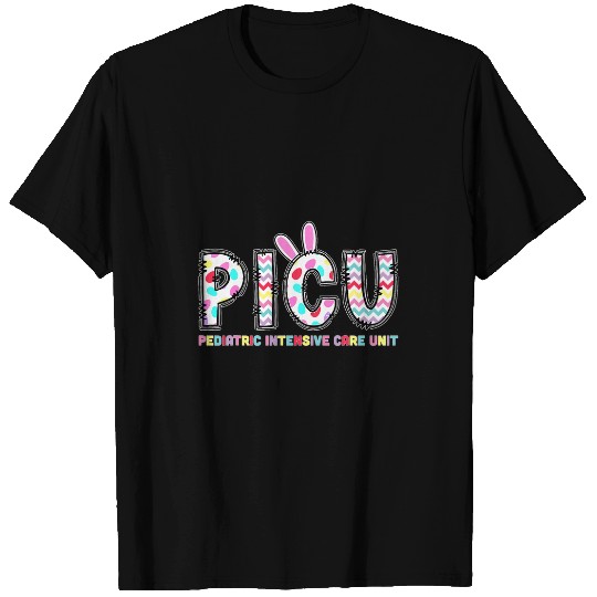 PICU Pediatric Intensive Care Unit nurses Bunny Easter T-Shirts