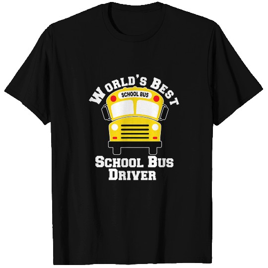Worlds bests School Bus Driver Students Children Men Women T-Shirts