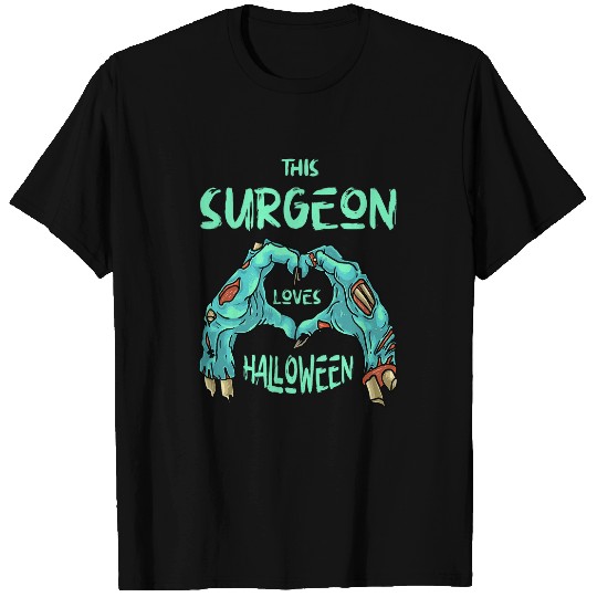 This Surgeon Loves Halloween Surgery Zombie Surgical Doctor 1 T-Shirts