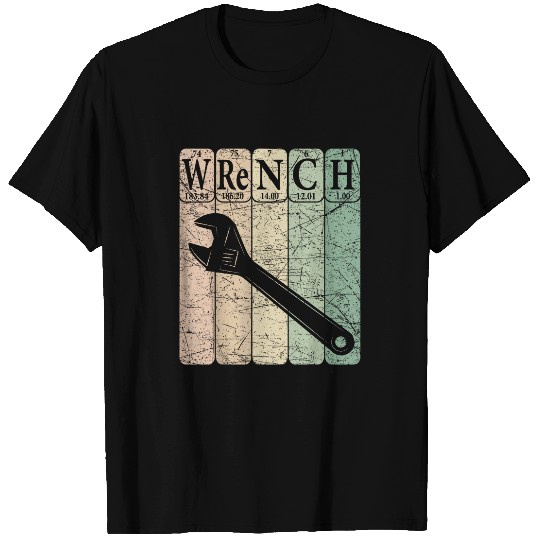 Wrench Periodic Table Elements Mechanic Handyman 1 T-Shirts