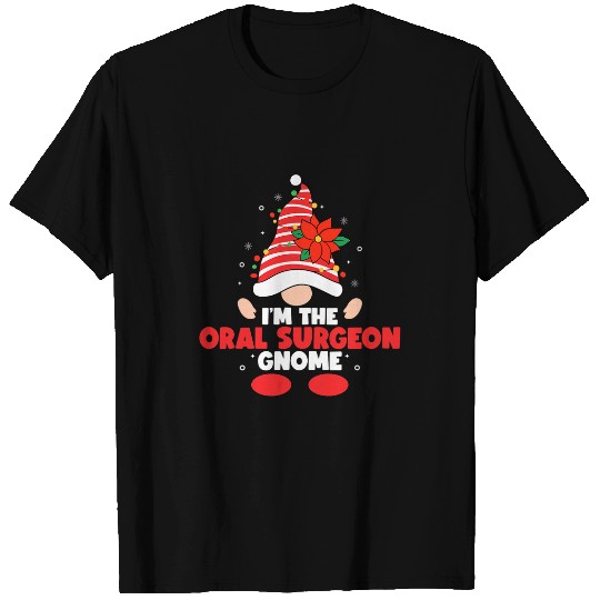 Im the oral surgeon gnome family matching christmas T-Shirts