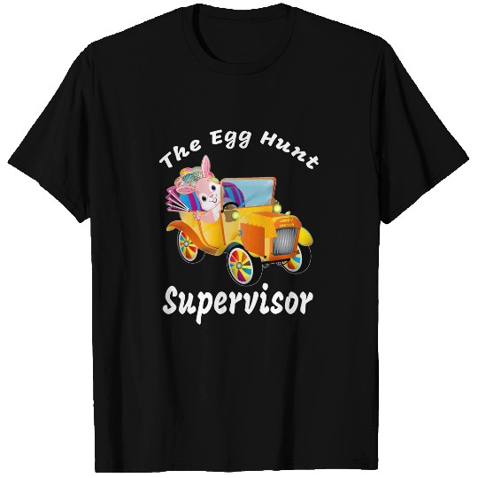Egg Hunt Supervisor Egg Hunt Easter Day Hunt Easter Bunny 4 T-Shirts