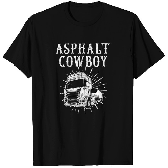 Asphalt cowboy funniest trucker design T-Shirts
