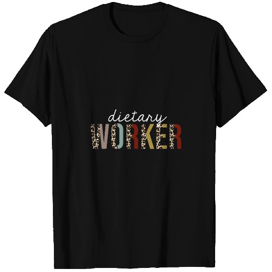 Dietary Worker Leopard Print Funny Appreciation T-Shirts