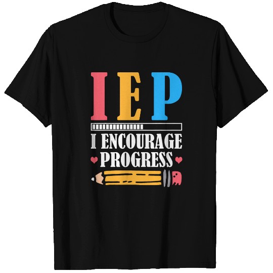 ABA Therapist I Encourage Progress Special Education Teacher T-Shirts