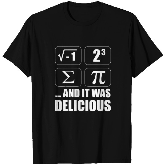 I Ate Some Pie And It Was Delicious Math Professor T-Shirts