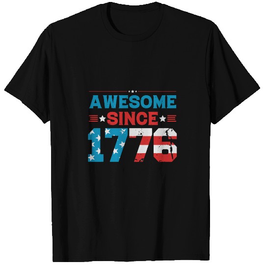 Awesome Since 1776 Patriotic USA Flag Fashion Tee America T-Shirts