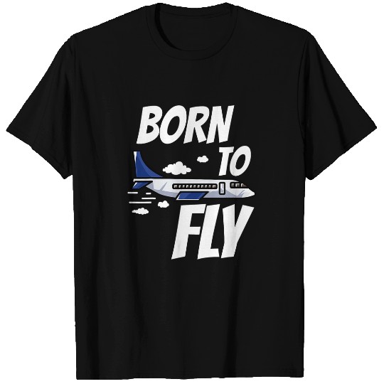 Pilot Born To Fly Aviation Flying Flight Attendant T-Shirts
