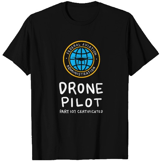 Certified Drone Pilot T-Shirts