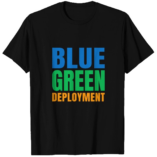 Blue Green Deployment DevOps Engineer Developer Programmer T-Shirts