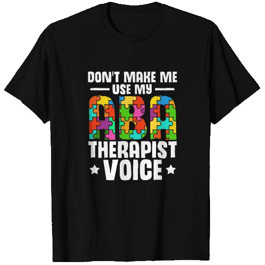 ABA Therapy Behavioral Science Analysis ABA Therapist T-Shirts