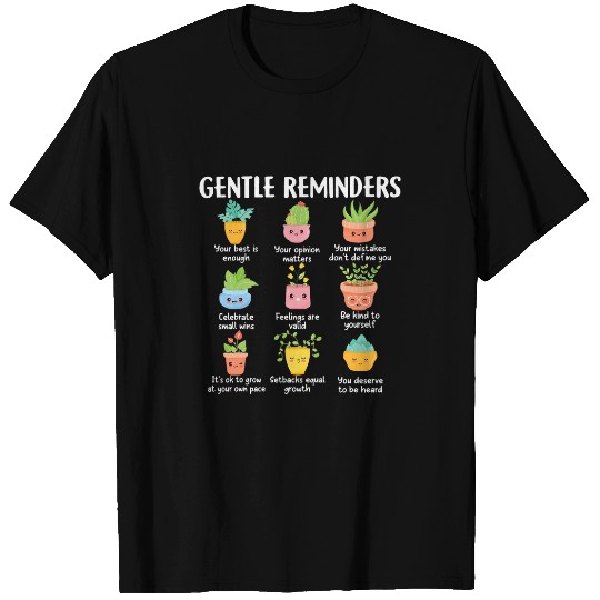 Gentle Reminders Plant School Psychologist SPED Teacher T-Shirts