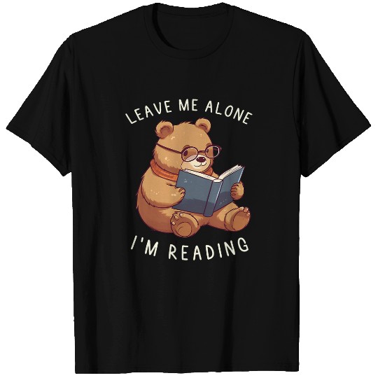 Bear Book Lover Leave Me Alone Im Reading Funny Women T-Shirts