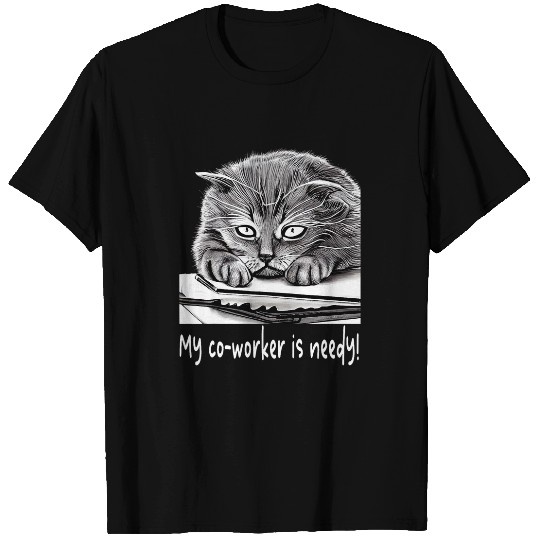 My CoWorker is Needy Funny Work from homes Cat on Laptop T-Shirts