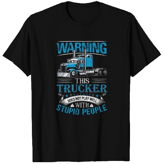 Funny Trucker Truck Driver Trucking Dads Father Men Gift T-Shirts