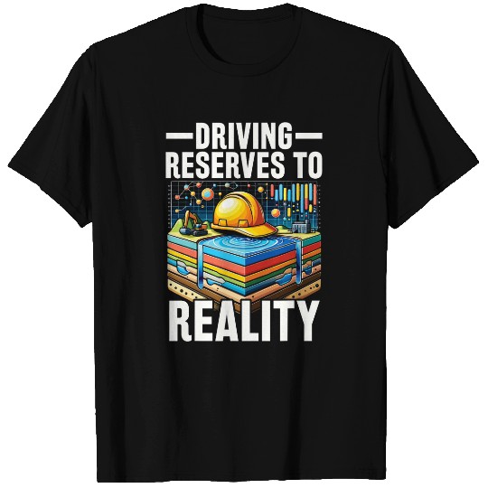 Reservoir Engineer Job Profession Oil Rig Worker 1 T-Shirts