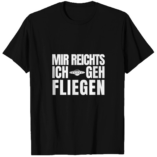 Mir Reichts Ich Geh Ffliegen Helicopter Pilot Saying T-Shirts