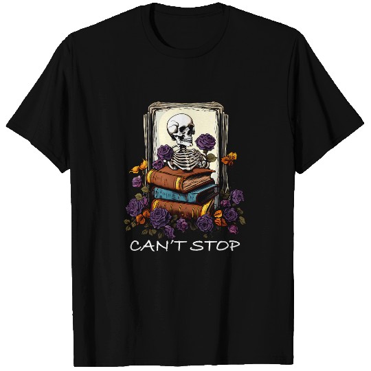 Cant Stop Floral Skeletons Reading Bookworm Reader Funny 2 T-Shirts