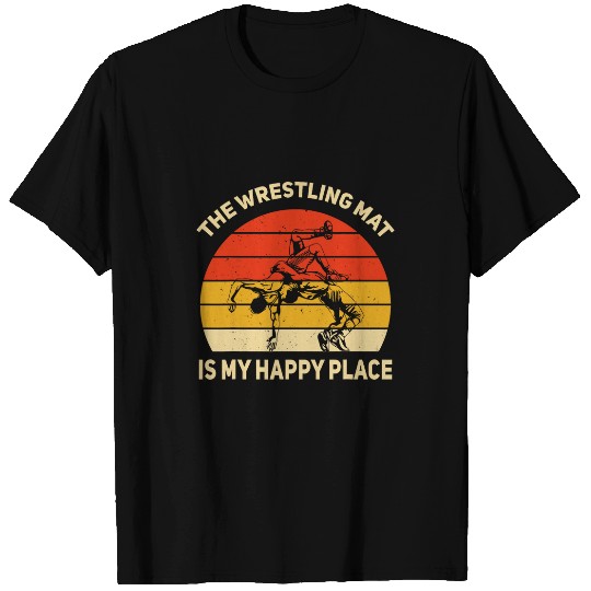 The wrestling mat is my happy place Wrestling Wrestler T-Shirts