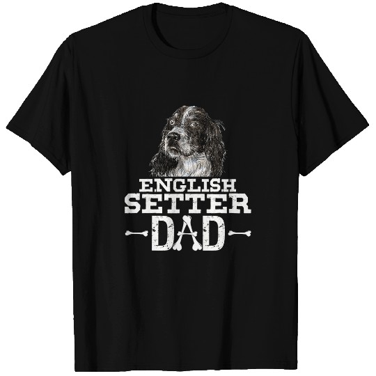 english setter dad 2dog lover fars day T-Shirts
