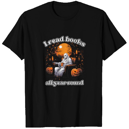 Halloween ghosts Boo I Read Book All Year Round Men Women Kid T-Shirts