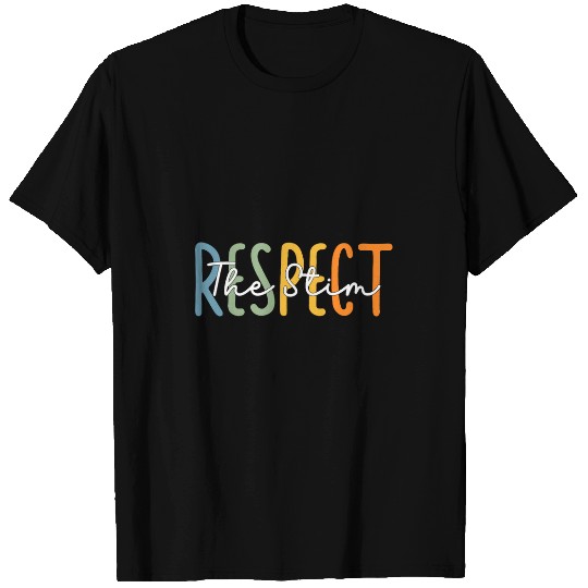 Respect the Stim Special Education Teacher Autism Awareness 2 T-Shirts