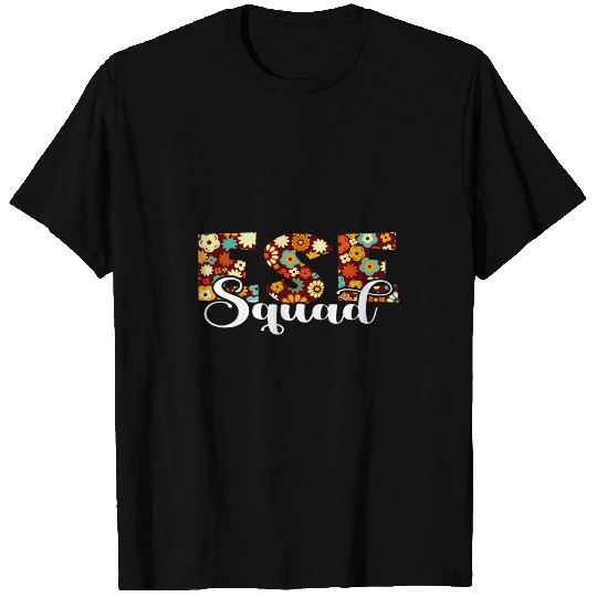 Teaching Squad Exceptional Student Education ESE Teacher 1 T-Shirts