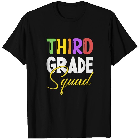 Team 3rd Grade Squad Third Grade Squad Teacher Student Funny T-Shirts