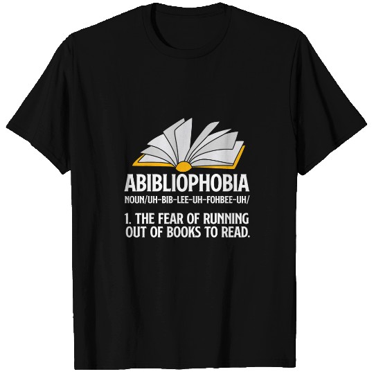 Abibliophobia Reading Book Reader Definition T-Shirts