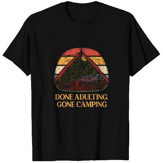 Done Adulting Gone Camping Funny Employee Humor Staff WFH 8 T-Shirts