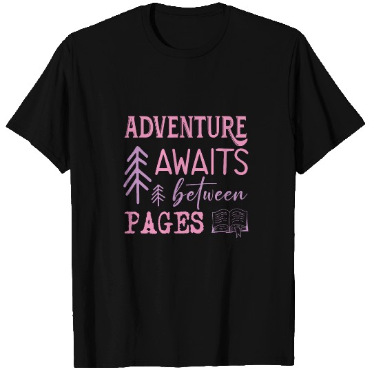 Adventure Awaits Between Pages Funny Book Lovers for Women T-Shirts