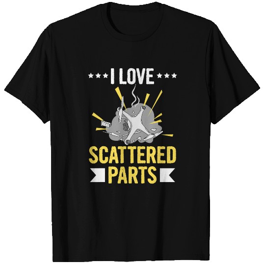 Drone Flying Quote for a Quadrocopter Pilot T-Shirts