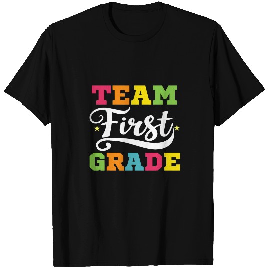 Team First Grade Funny 1st Back To School Teacher Student T-Shirts