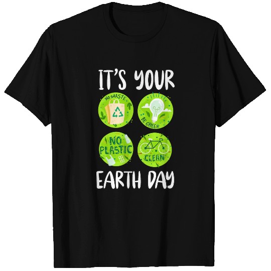 Go Planet Its Your Earth Day Teacher Kids Environment T-Shirts