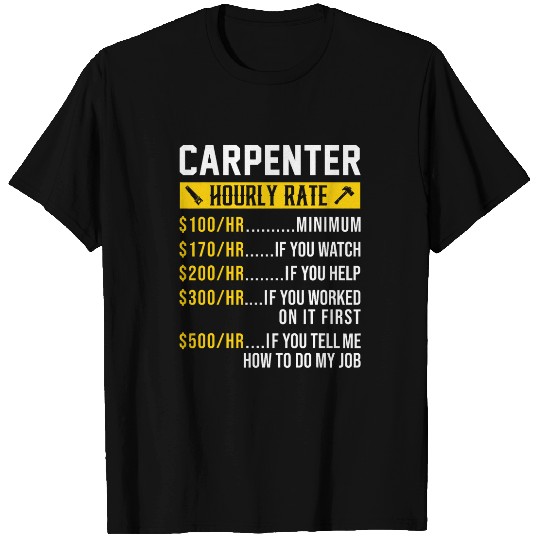 Funny Woodworking Dad Father Carpenter Hourly Rate T-Shirts