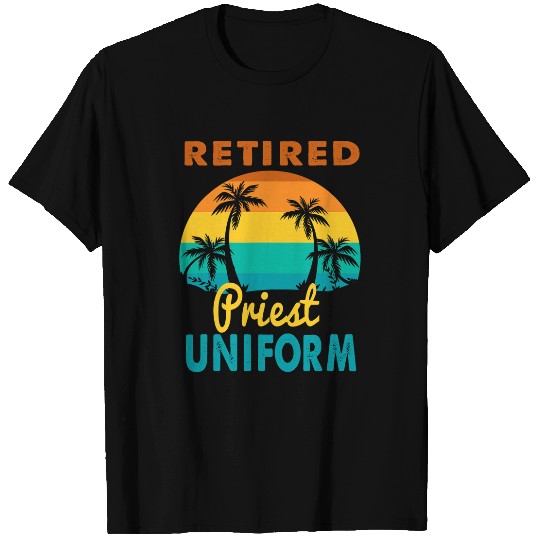 Retired Priest Uniform Tropical Island Retirement T-Shirts