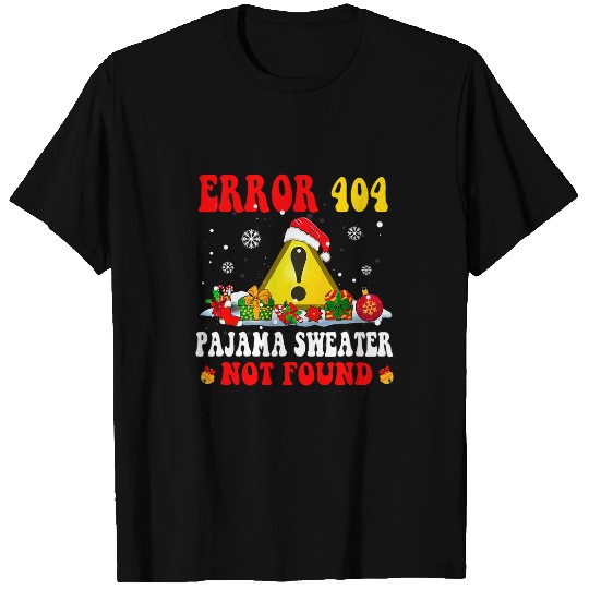 Error 404 Pajama Not Found Funny Christmas Santa Programmer T-Shirts