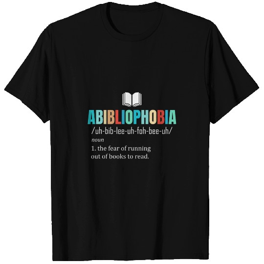Abibliophobia Definition Reading Bookworm Reader vintages T-Shirts
