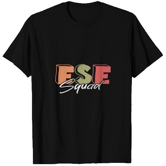 ESE Teacher Squad Exceptional Student Education Teaching 2 T-Shirts