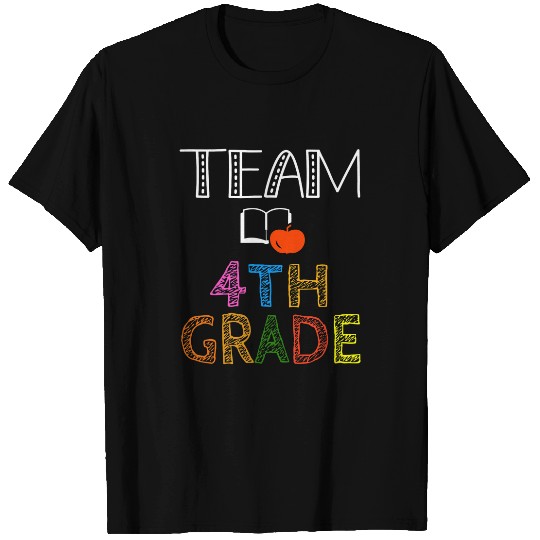 Team 4th Fourth Grade Teacher Student Back To School Funny T-Shirts