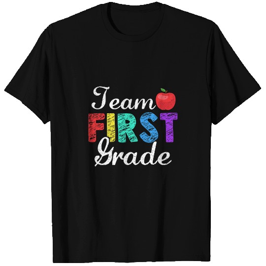Team First Grade Teacher Student Funny Back To School T-Shirts