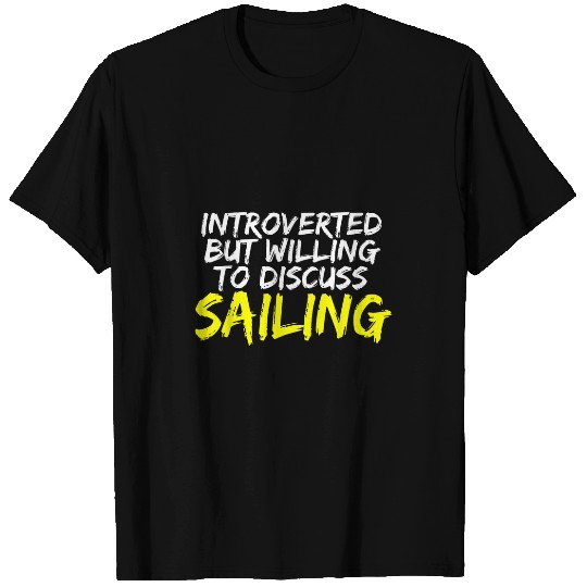 Sailing license ship captain funny sailor saying T-Shirts