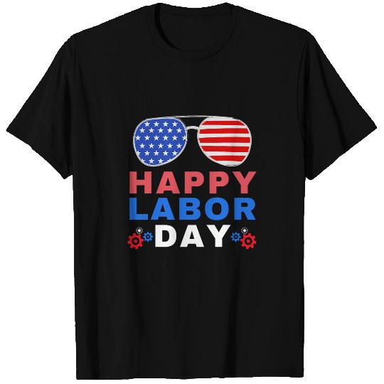Happy Labor Day Union Worker Celebrating my first Labor Day 6 T-Shirts