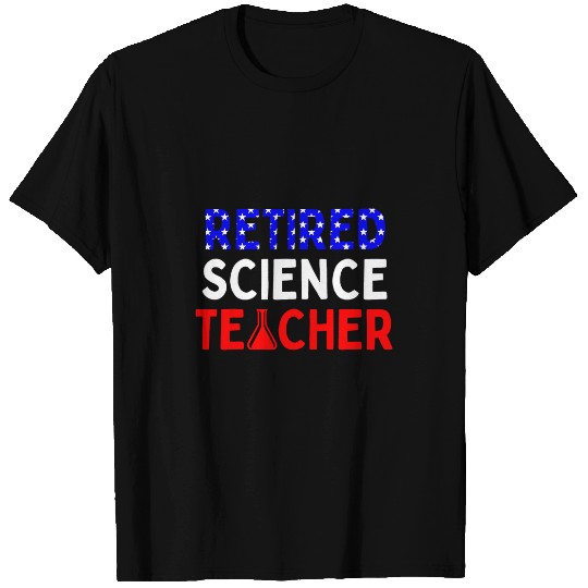 Retired Science Teacher Graduated School Retirement T-Shirts