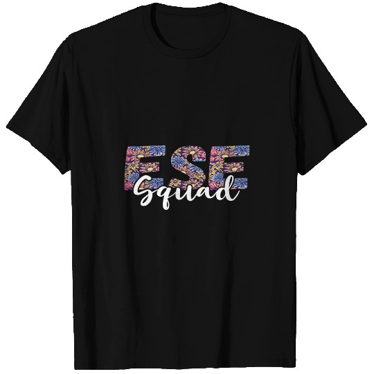 Teaching Squad Exceptional Student Education ESE Teacher T-Shirts