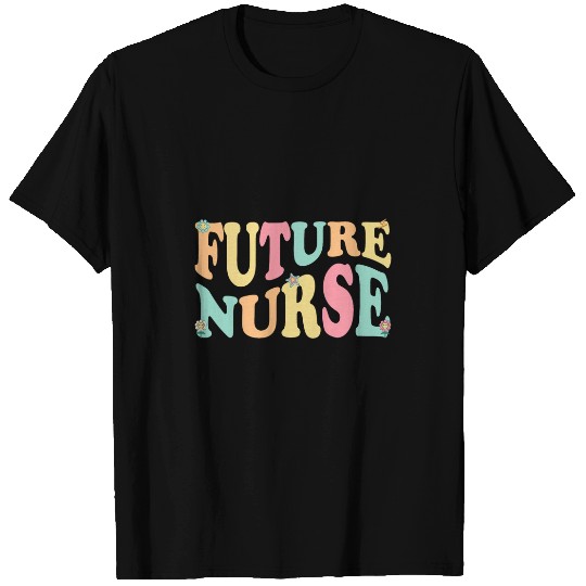 Future nurses Retro Groovy Nursing Student Future nurses T-Shirts
